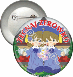 Przypinka "Żegnaj zerówko"
