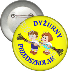 Przypinka "Dyżurny przedszkolak"