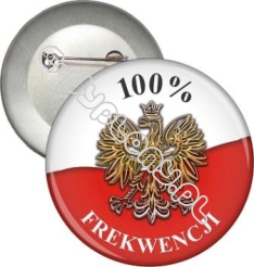 Przypinka "100% FREKWENKCJI"