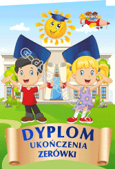 Dyplom Ukończenia Zerówki