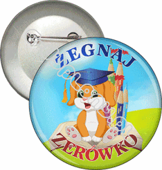 Przypinka "Żegnaj zerówko. Piesek"