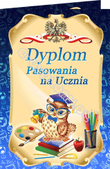 Dyplom Pasowania na Ucznia 