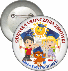 Przypinka "Odznaka Ukończenia Zerówki"