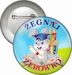 Przypinka "Żegnaj zerówko. Zając"