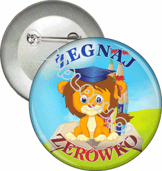 Przypinka "Żegnaj zerówko. Lew"