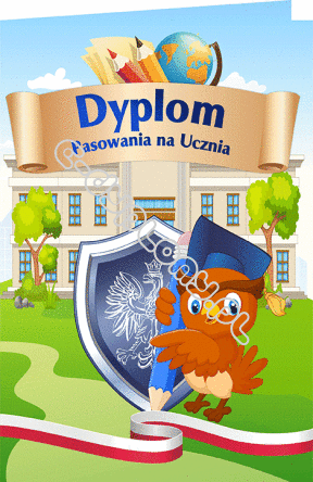 Dyplom Pasowania na Ucznia