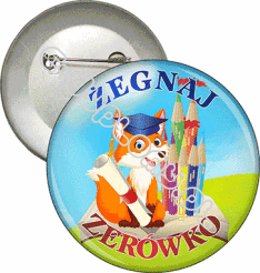 Przypinka "Żegnaj zerówko. Lisek"