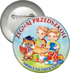 Przypinka "Żegnaj Przedszkole"